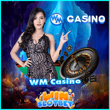Wm casino เว็บยอดนิยม มาแรงที่สุด เว็บเดียวมีครบทุกอย่าง สนุกทำเงินได้ทุกเกม | WINSLOTBET