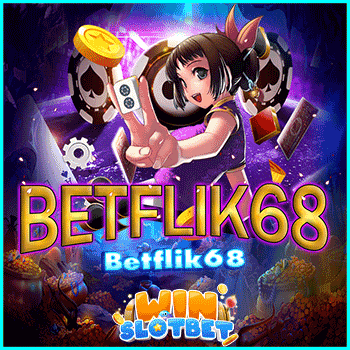 betflik68 เว็บไซต์เกมพนันออนไลน์ที่ดีที่สุดตอนนี้ | WINSLOTBET